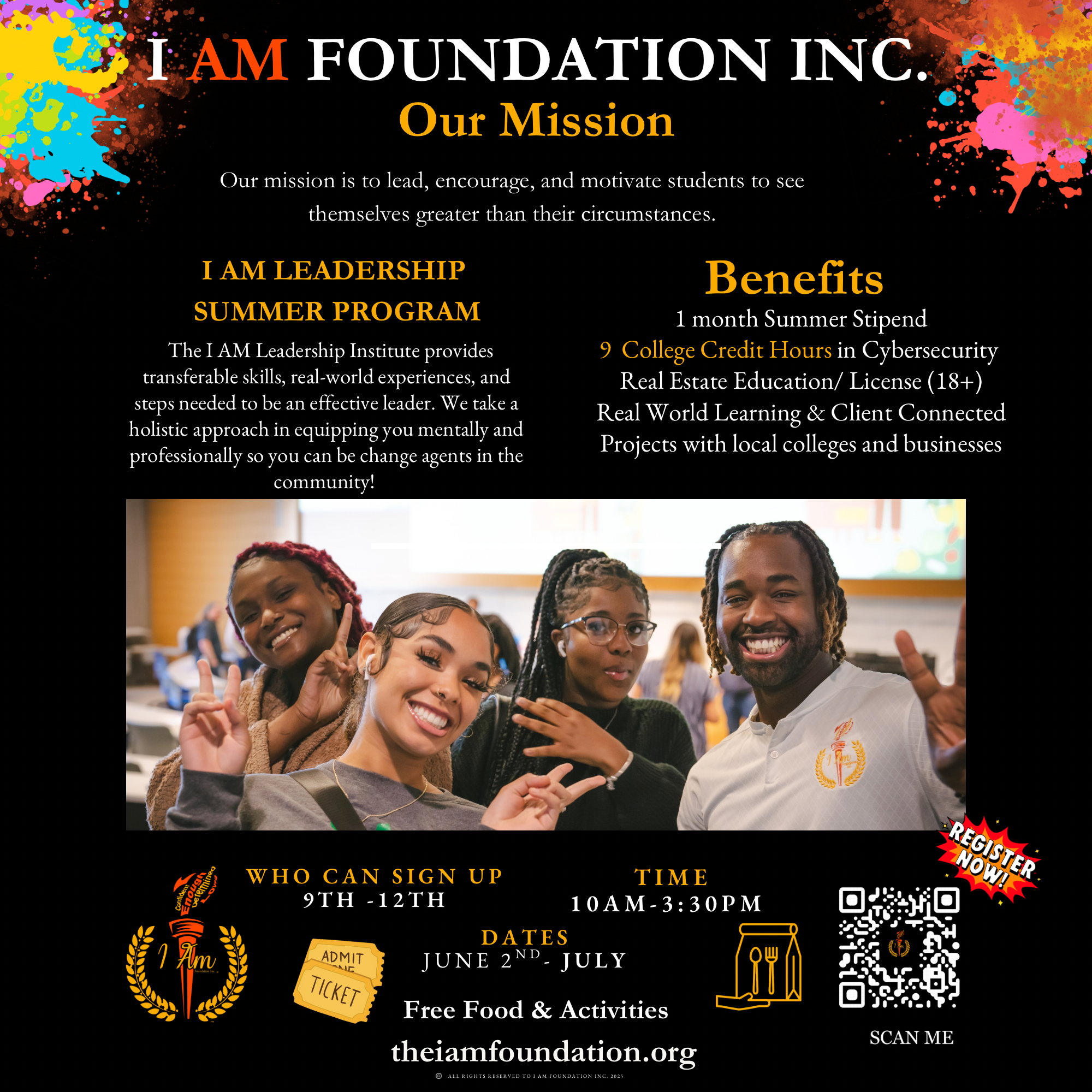 Flyer for I AM Foundation Inc. summer program, detailing benefits, eligibility, program dates, contact info, and featuring diverse smiling students.