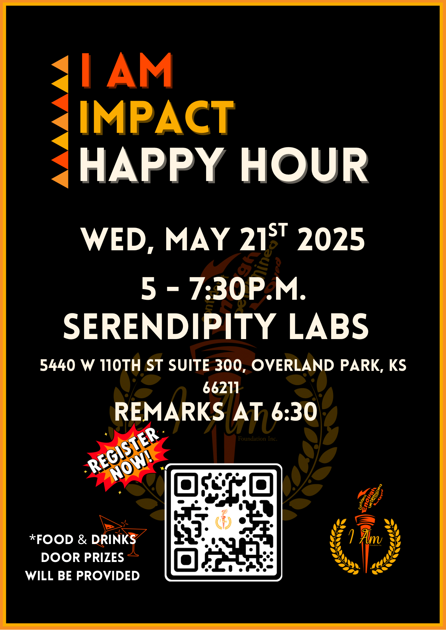 Event flyer for "I AM IMPACT HAPPY HOUR" on May 21, 2025, at Serendipity Labs, Overland Park, 5–7:30 p.m.; includes event details, QR code, and registration reminder.